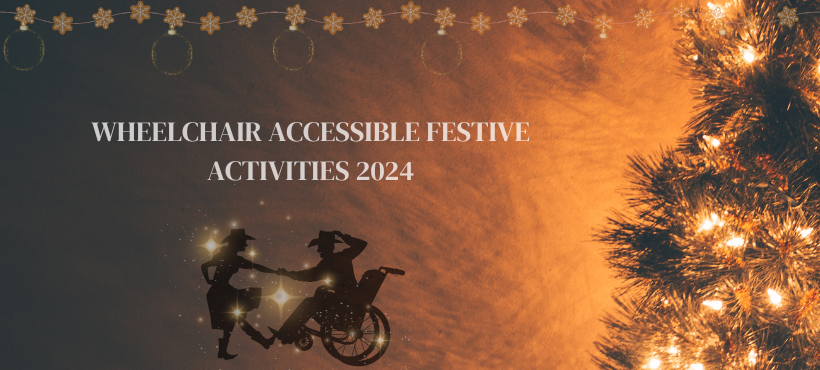 Wheelchair Accessible Festive Activities 2024