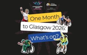 An Accessible Guide to Glasgow 2026” graphic featuring an accessible vehicle with ramp, wheelchair users, athletes, and Glasgow 2026 branding on a blue background.